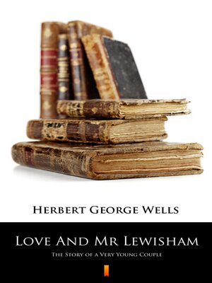 cover image of Love and Mr Lewisham